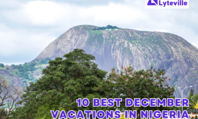 10 BEST DECEMBER VACATIONS IN NIGERIA